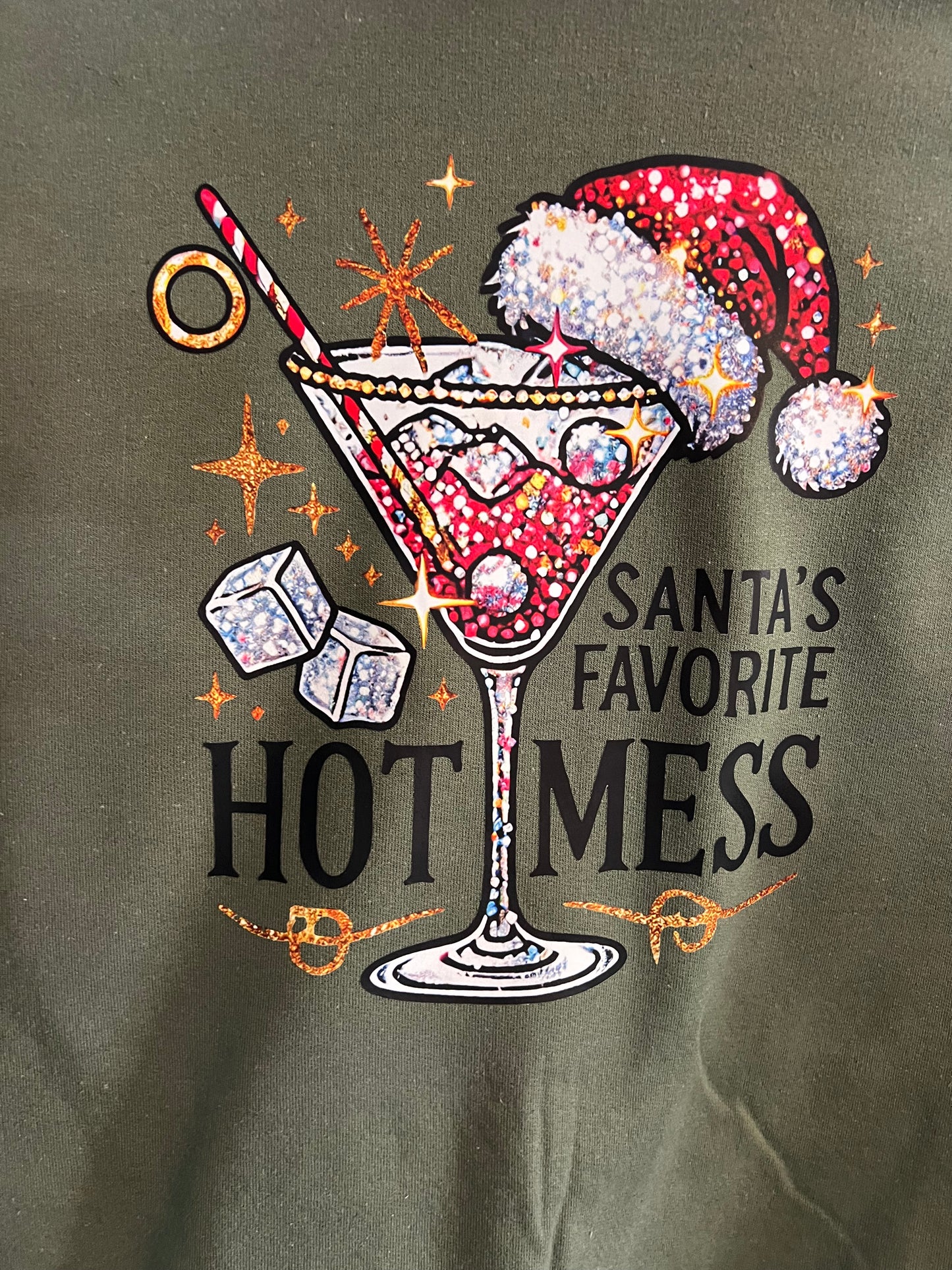 Sant's Favorite Hot Mess sweatshirt